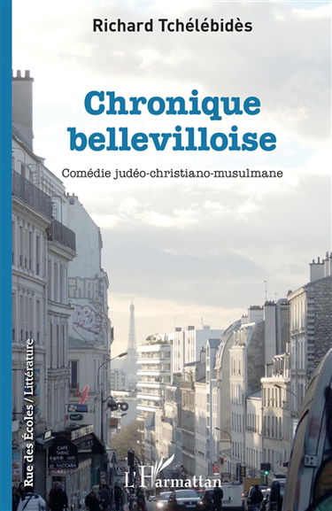 Chronique bellevilloise : comédie judéo-christiano-musulmane