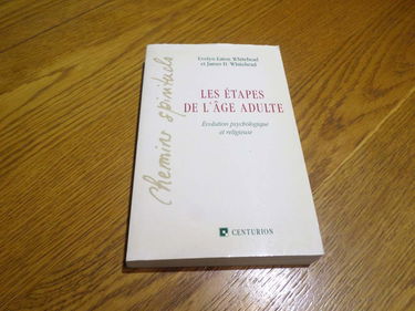 Les Etapes de l'âge adulte : évolution psychologique et religieuse