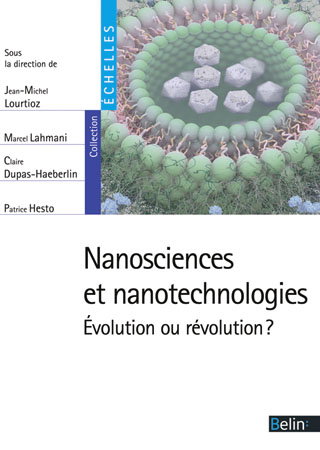 Nanosciences et nanotechnologies : évolution ou révolution ?