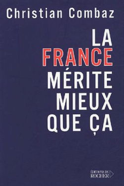 La France mérite mieux que ça