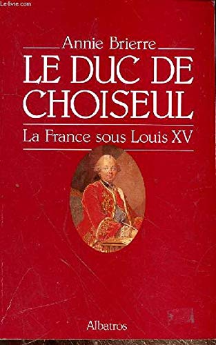 Couverture de Le Duc de Choiseul