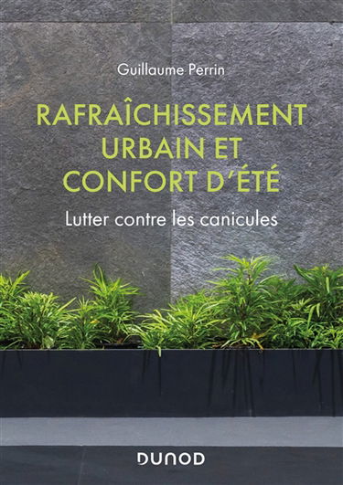 Rafraîchissement urbain et confort d'été : lutter contre les canicules