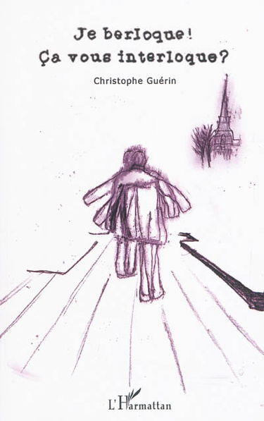 Je berloque ! Ca vous interloque ?