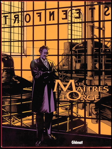 Les maîtres de l'orge : l'intégrale. Vol. 1. Tomes 1 à 4