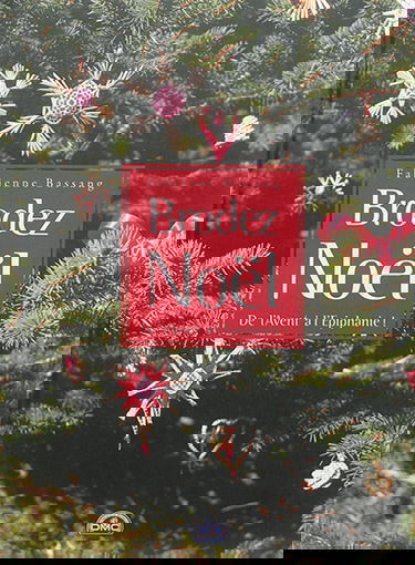 Brodez Noël : de l'Avent à l'Epiphanie