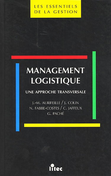 Couverture de Management logistique : une approche transversale