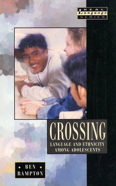 Couverture de Crossing: Language and Ethnicity Among Adolescents