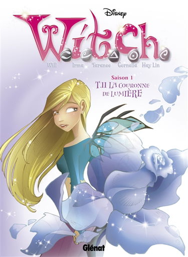 Witch. Vol. 11. La couronne de lumière