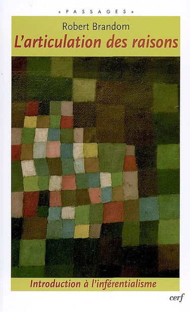 L'articulation des raisons : introduction à l'inférentialisme