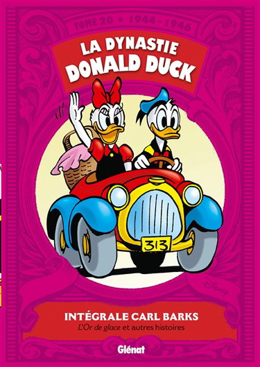 Couverture de La dynastie Donald Duck. Vol. 20. L'or de glace et autres histoires : 1944-1946