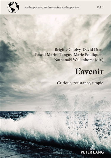 Couverture de L'avenir : critique, résistance, utopie