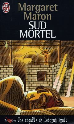 Sud mortel : une enquête de Deborah Knott