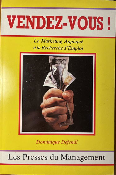 Vendez-vous : le marketing appliqué à la recherche d'emploi