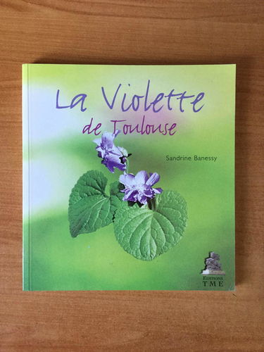 Relié - La violette de toulouse