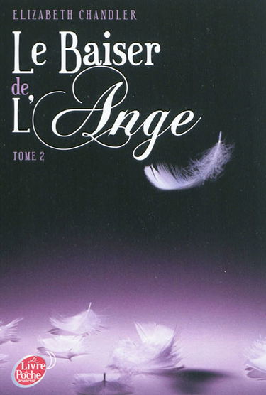 Le baiser de l'ange. Vol. 2