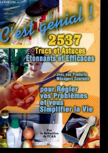 Couverture de 2537 trucs et astuces etonnants et efficaces pour regler vos problemes et vous simplifier la vie