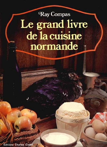 Grand livre de la cuisine normande