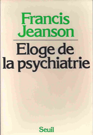 Eloge de la psychiatrie