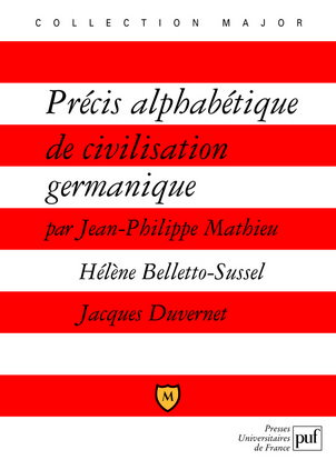 Précis alphabétique de civilisation germanique