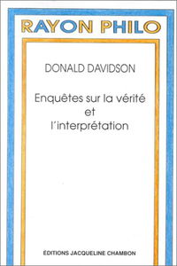 Enquêtes sur la vérité et l'interprétation