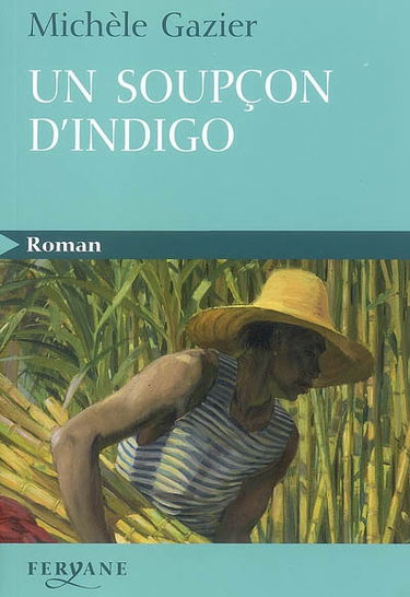 Un soupçon d'indigo