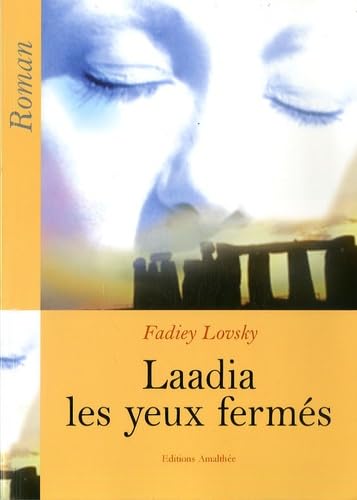 Laadia les yeux fermés