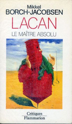 Lacan, le maître absolu