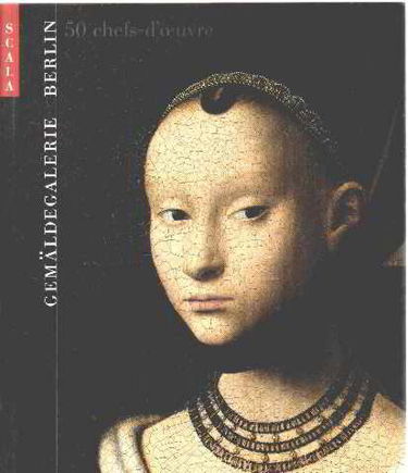 Gemaldegalerie berlin 50 chefs-d'oeuvre