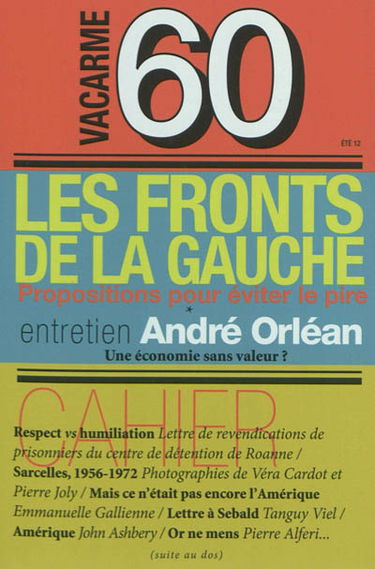 Vacarme, n° 60. Les fronts de la gauche : propositions pour éviter le pire