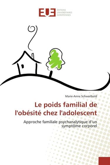 Le poids familial de l'obésité chez l'adolescent