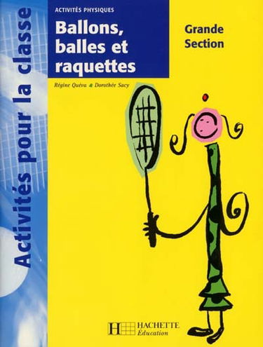 Balles et ballons, grande section