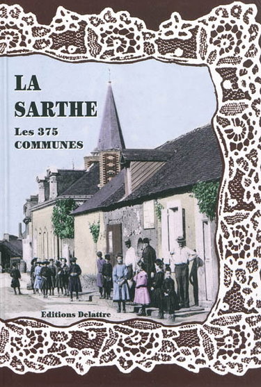 La Sarthe, les 375 communes