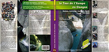 Couverture de Le tour de l'Europe en canyon, Suisse, Autriche, Italie du Nord, Slovénie