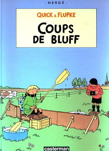 Quick et Flupke. Vol. 11. Coups de bluff
