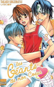 Les géants de mon coeur. Vol. 3