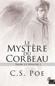 Le mystère du Corbeau : Snow et Winter, T1