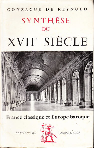 Synthèse du xviie siècle. la France classique et l'europe baroque.