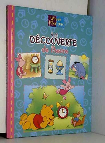 Couverture de À la découverte de l'heure (Winnie l'Ourson)