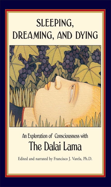 Couverture de Sleeping, Dreaming, and Dying: An Exploration of Consciousness