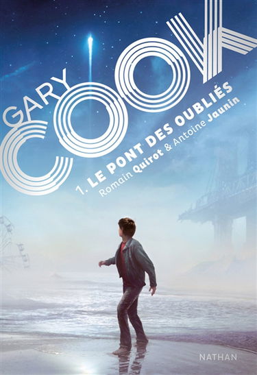 Gary Cook. Vol. 1. Le pont des oubliés