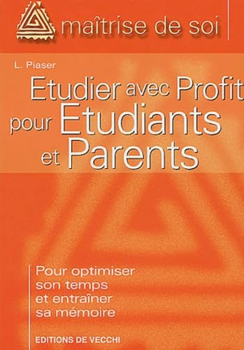 Etudier avec profit pour etudiants et parents