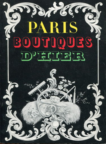 Paris, boutiques d'hier