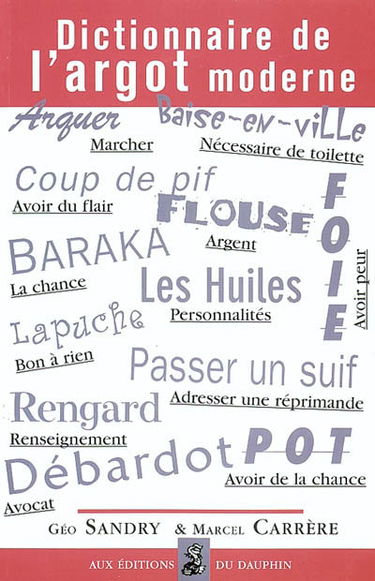 Dictionnaire de l'argot moderne