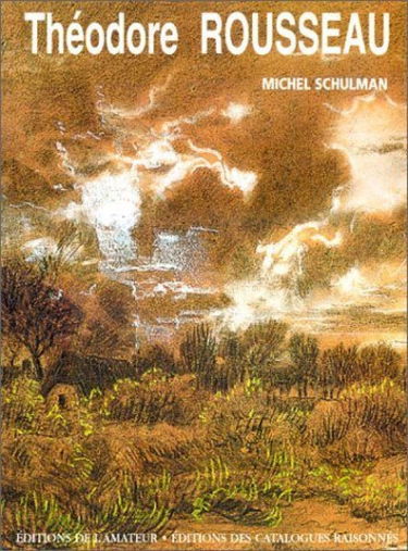 Théodore Rousseau : catalogue raisonné de l'oeuvre graphique