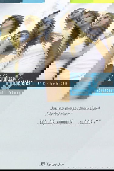 Cultures & sociétés, n° 13. Adophilie, adopholie, adophobie