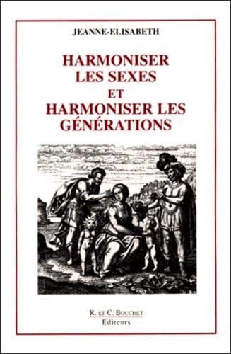 Harmoniser les sexes et les générations