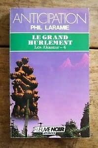 Les Akantor. Vol. 4. Le Grand hurlement