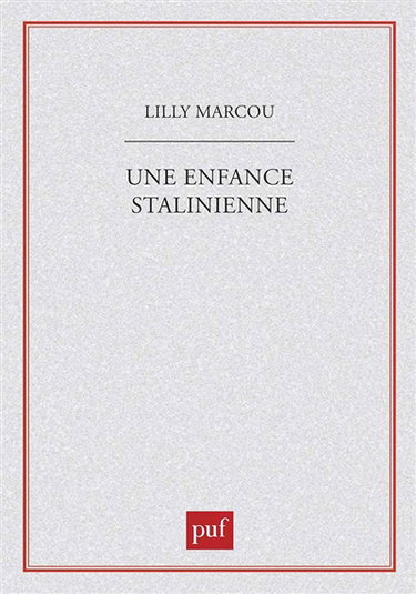 Une Enfance stalinienne