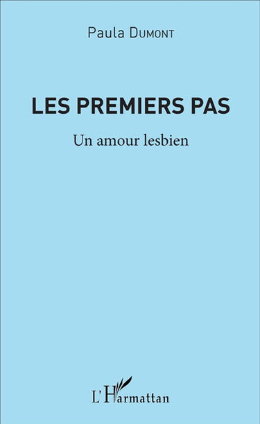 Les premiers pas : un amour lesbien