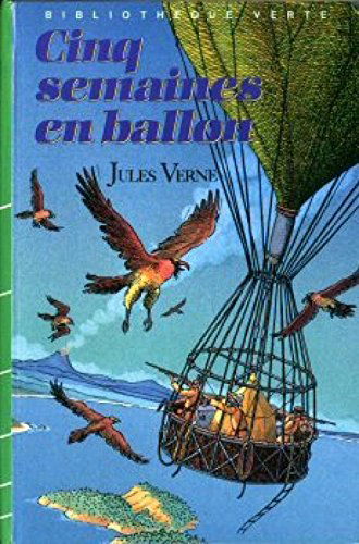 Cinq semaines en ballon (Bibliothèque verte)